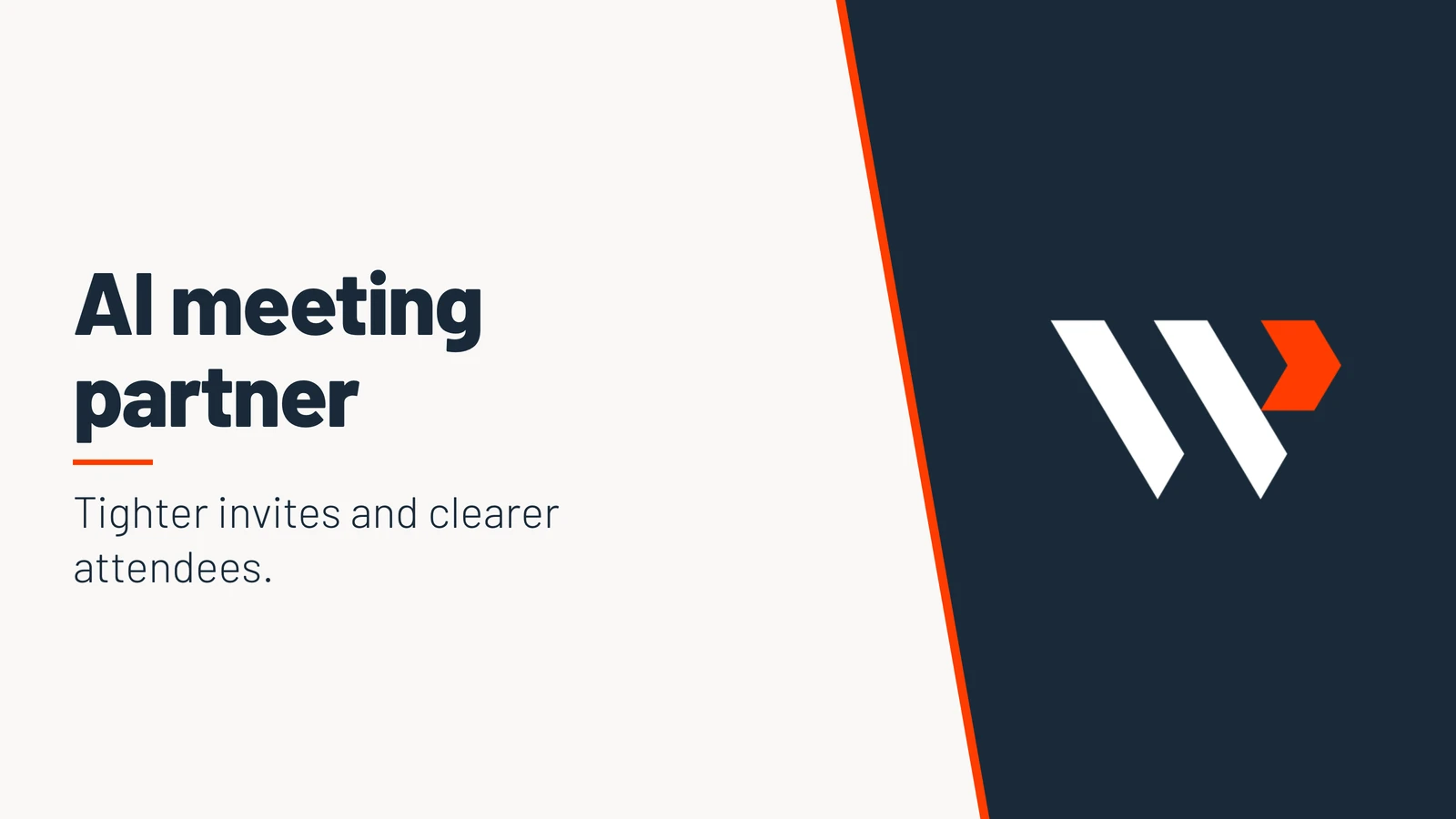 AI meeting partner. Tighter invites and clearer attendees.