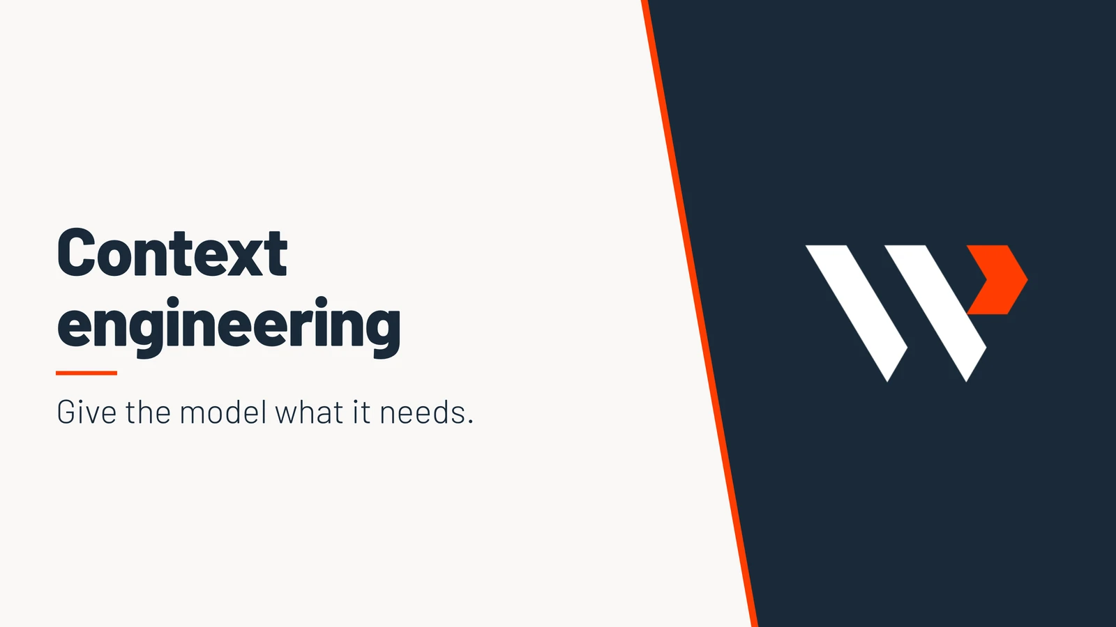 Context engineering. Give the model what it needs.