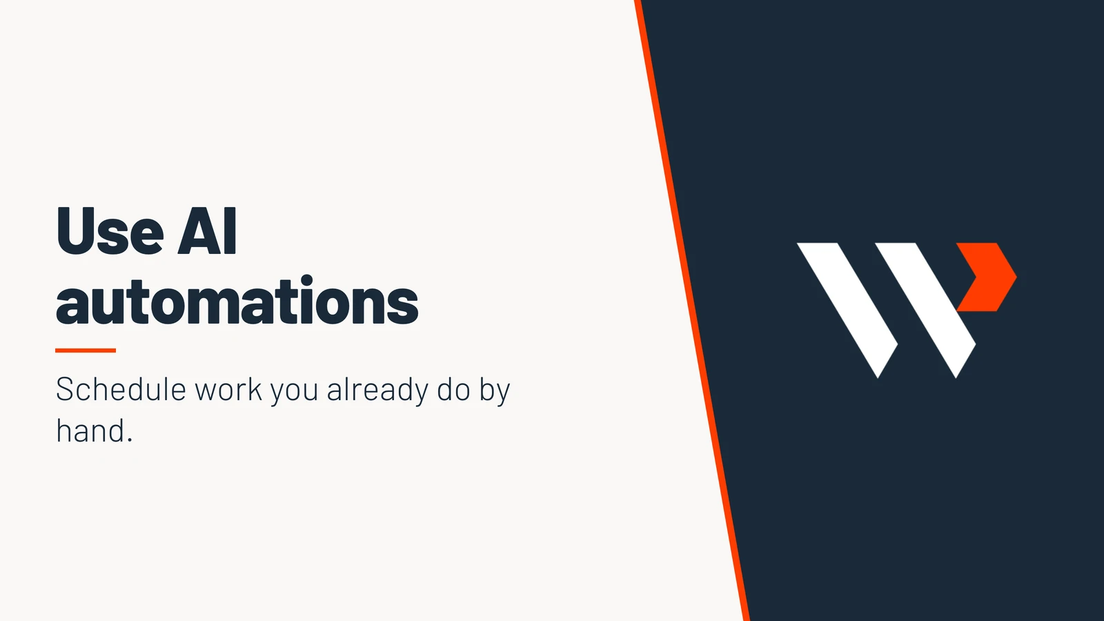 Use AI automations. Schedule work you already do by hand.